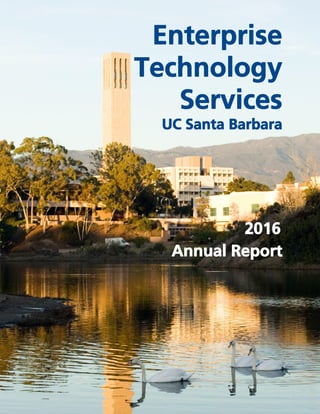 Annual Report 2016 Enterprise Technology Services 1
 