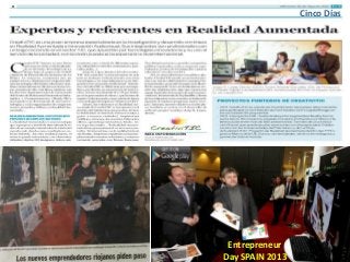 Entrepreneur
Day SPAIN 2013
Cinco Días
 