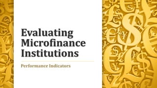 Microfinance Performance Images S3 - Evaluating Microfinance Institutions | PPTX