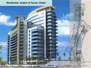 Residential project at Tecom, Dubai
 