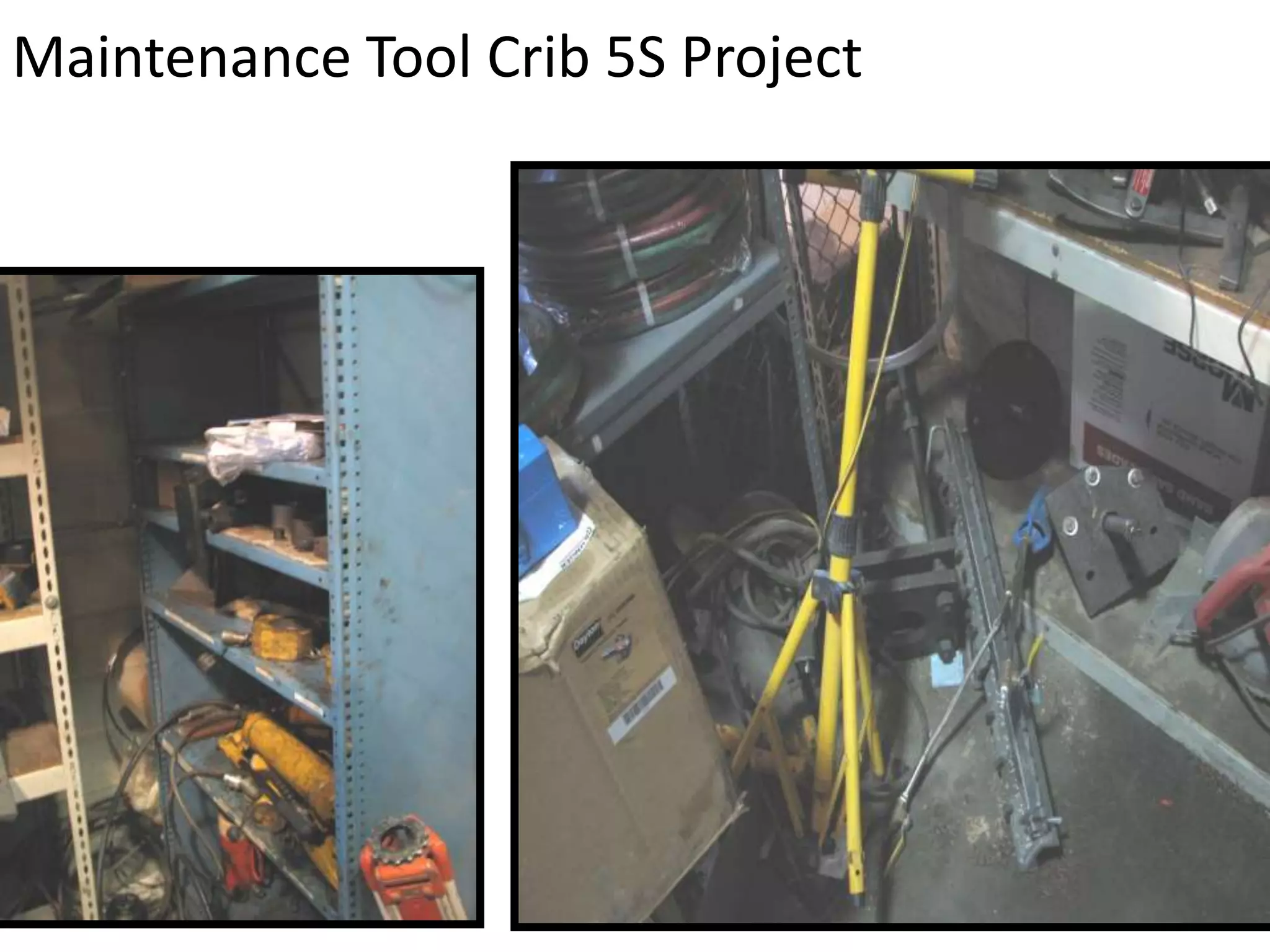Maintenance Tool Crib 5S Project