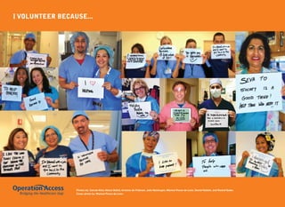 I VOLUNTEER BECAUSE...
Photos by: Zainab Altai, Alison Balick, Antoine de Fridman, Julie Nestingen, Marisol Ponce de León, Daniel Rabkin, and RachelTaube.
Cover photo by: Marisol Ponce de León.
 