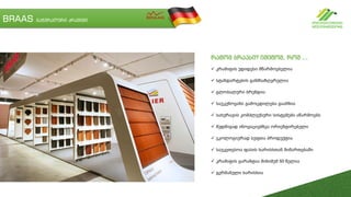 BRAAS ნატურალური კრამიტი
რატომ ბრაასი? იმიტომ, რომ ...
 კრამიტის უდიდესი მწარმოებელია
 სტანდარტების განმსაზღვრელია
 გლობალური ბრენდია
 საუკუნოვანი გამოცდილება გააჩნია
 სახურავის კომპლექსური სისტემებს აწარმოებს
 მუდმივად ინოვაციებზეა ორიენტირებული
 ეკოლოგიურად სუფთა პროდუქტია
 საუკეთესოა ფასის ხარისხთან მიმართებაში
 კრამიტის გარანტია მინიმუმ 50 წელია
 გერმანული ხარისხია
 