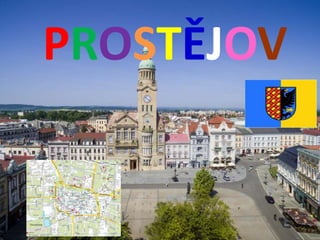 PROSTĚJOV
 