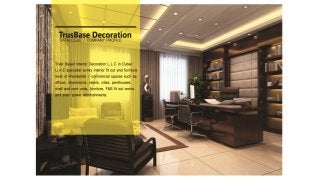 Interior Design Portfolio – Trust Base Interior Decoration, Dubai 