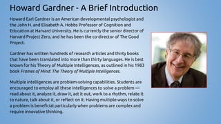 Gardner's Theory of Multiple Intelligences-Edtech Benefits! | PPTX