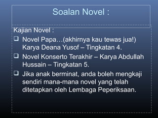 Teknik Menjawab Soalan Novel Spm Bahasa Melayu