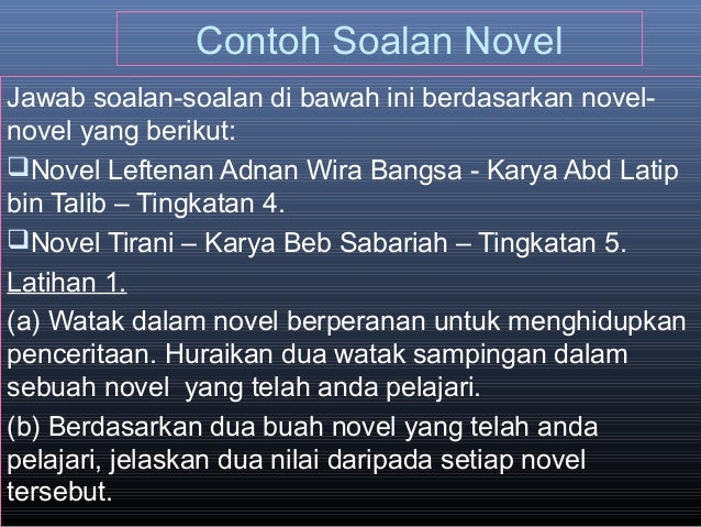 Contoh Soalan Teknik Plot Novel Tirani - Malacca b