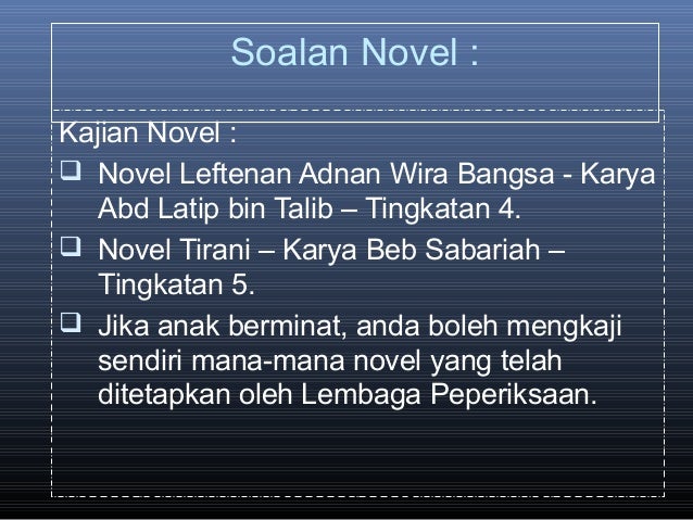 Sampel Jawapan Soalan Novel Tirani Dan Leftenan Adnan  malaykufa