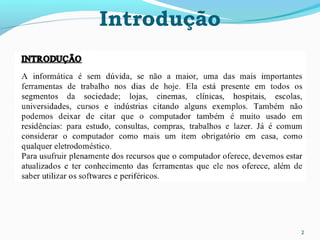 2
Introdução
 