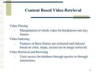 Content Based Image and Video Retrieval Algorithm | PPTX