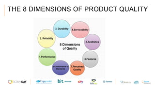 THE 8 DIMENSIONS OF PRODUCT QUALITY
 