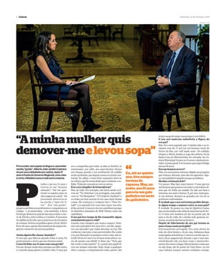 4 Outlook Sexta-feira, 6 de Fevereiro 2015
P
erdeu o pai aos 11 anos e
tornou-se um “menino
mimado”: “Até me aper-
tavam os sapatos para eu
nãomagoarascostas”.Na
juventude aborrecia-se
na escola e “quis ser li-
vre”. Era “um gozão”,
pregavapartidasaosprofessoreseconquistavaos
colegas - e as namoradas - com anedotas. A farra
foitalquedemoroumaisdedezanosafazerocur-
so de Direito, entre Lisboa e Coimbra. E precisou
davigilânciadamãe,quesejuntavaaeleemépoca
deexames.Entrounapolíticaapóso25deAbrile
ficou36anos,apesardastentativasdaesposaÂn-
geladeodemoverdacarreirapolítica.
Aindaalguémlhechama‘Janinha’?
O meu pai, que faleceu quando tinha 11 anos, foi
praticamenteoúnicoquemechamouassim.
Comofoilidaraos11anoscomessaperda?
Foiumchoquemuitoduroporquesoufilhoúnico
e o mundo quase girava à minha volta. O meu pai
“Aminhamulherquis
demover-meelevousopa”
era a companhia para tudo: as idas ao futebol, ao
restaurante, aos cafés, aos espectáculos. Houve
um choque grande e um sentimento de solidão
muitoprofundo,quedepoiscomeceiatentarcon-
trariar. Se calhar, o meu feitio expansivo deve-se
aoesforçoquefiznessaidadeparacombateraso-
lidão.Tinhadecomunicarcomosoutros.
Eraoseucúmplicedebrincadeiras?
Sim, de tudo. Por exemplo, não havia ainda os li-
vros do “Tio Patinhas” em português, mas publi-
cava-se“OsMosquitos”,“OCavaleiroAndante”e
eu tinha um baú enorme lá em casa cheio dessas
coisas. Ele começou a comprar-me o “Pato Do-
nald” e eu aprendi a ler com cinco anos. Aos sete,
jáliaojornal.Comeceialeremcastelhanoporque
os desenhos animados do Walt Disney eram em
castelhano.
O seu pai teve tempo de lhe transmitir algum
ensinamentoparaavida?
Guardo uma imagem que nunca esqueci. Esta-
mos nos princípios dos anos 50 e, um dia, apare-
ceu um pescador que vinha descalço na rua. Ele
conheciaomeupai,omeupaiestendeu-lheamão
eeu,pordistraçãoouqualqueroutracoisa,nãoes-
tendi.Deviateruns9ou10anosnessaaltura.Le-
vei ali mesmo um tabefe! E disse-me: “Tens que
daramãoatodaagente!”.E,apartirdaí,aquilofi-
cou-me sempre marcado. Hoje chego a qualquer
sítio e começo a cumprimentar toda a gente, não
Provocador,sempapasnalínguae,assumida-
mente,“gozão”,AlbertoJoãoJardiméadmira-
doporunsedetestadoporoutros.Após37
anosàfrentedoGovernoRegional,umacoisa
écerta:aMadeiranuncamaisseráamesma.
sóporcausadocargo,masporqueéumhábito.
O seu avô materno substituiu a figura do
seu pai?
Sim, foi o meu segundo pai. A minha mãe e eu vi-
víamos com ele. O avô era um homem rural, do
Norte da ilha, um ‘self made man’. De soldado
chegou a oficial, fundou a sopa dos pobres, foi da
Santa Casa da Misericórdia, foi vereador da Câ-
maraMunicipal12anosou16anoseaindaprocu-
radoràjunta-geral.Umhomemquejogoubridge
atéaos96anos.
Eraumhomemsevero?
Não,eraumhomemteimoso.Rígidonasposições
quetomava,discutia,masnãoeraagressivo.Ago-
ra,erainabalávelnaquiloemqueacreditava.
Herdouateimosiadele?
Um pouco. Mas faço mais humor. O meu pai era
umhomemquegozavacomtudoecomtodosedi-
zem que ele tinha um piadão. Eu não uso bem a
teimosia,usomaisohumor.E,porisso,tantagen-
te me detesta. Sentem-se gozados em vez de se
sentiremconfrontados.
Éverdadequeoseuavôtentouproibirduran-
te algum tempo o namoro entre os seus pais?
É verdade. Se passar na casa do Quebra-Costas,
queeradaminhamãeestãoláumasbarrasdefer-
ro. O meu avô mandou pô-las na janela que dá
para o rés-do-chão. Se a minha mãe quisesse na-
morar,eraatrásdasbarrasdeferro.
Depois do falecimento do seu pai tornou-se
umacriançamaisprotegida?
Extremamente protegida. Era uma altura de
mão-de-obra barata e, lá em casa, tínhamos duas
empregadasdomésticas.Comeceiasentirquees-
tava a ficar apaparicado demais e que o meu des-
envolvimento não era bem como o desenvolvi-
mentodosmeuscolegas.Elesjáfaziamcoisasque
eu não fazia, até do ponto de vista físico. Lá em
casa tinham sempre muitos cuidados comigo.
Eu,atéaoquinto
ano,tivesempre
turmasde
rapazes.Mas,no
sexto,aos15anos
pareciaumgalo
palheironomeio
dogalinheiro.
“
Gregório Cunha
 