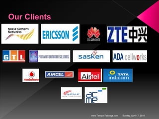 Sunday, April 17, 2016www.TempusTelcosys.com
 