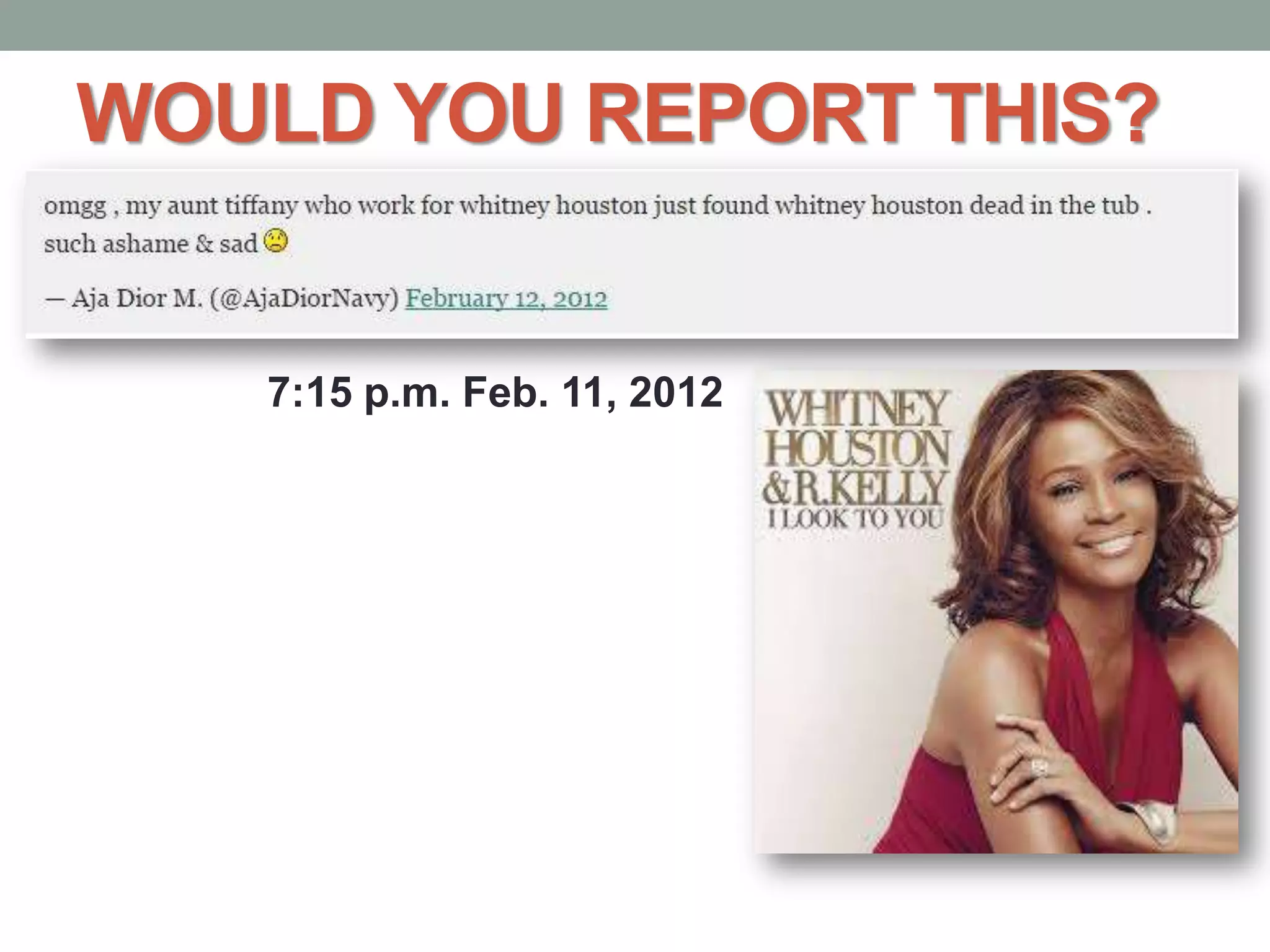 WOULD YOU REPORT THIS?
7:15 p.m. Feb. 11, 2012
 