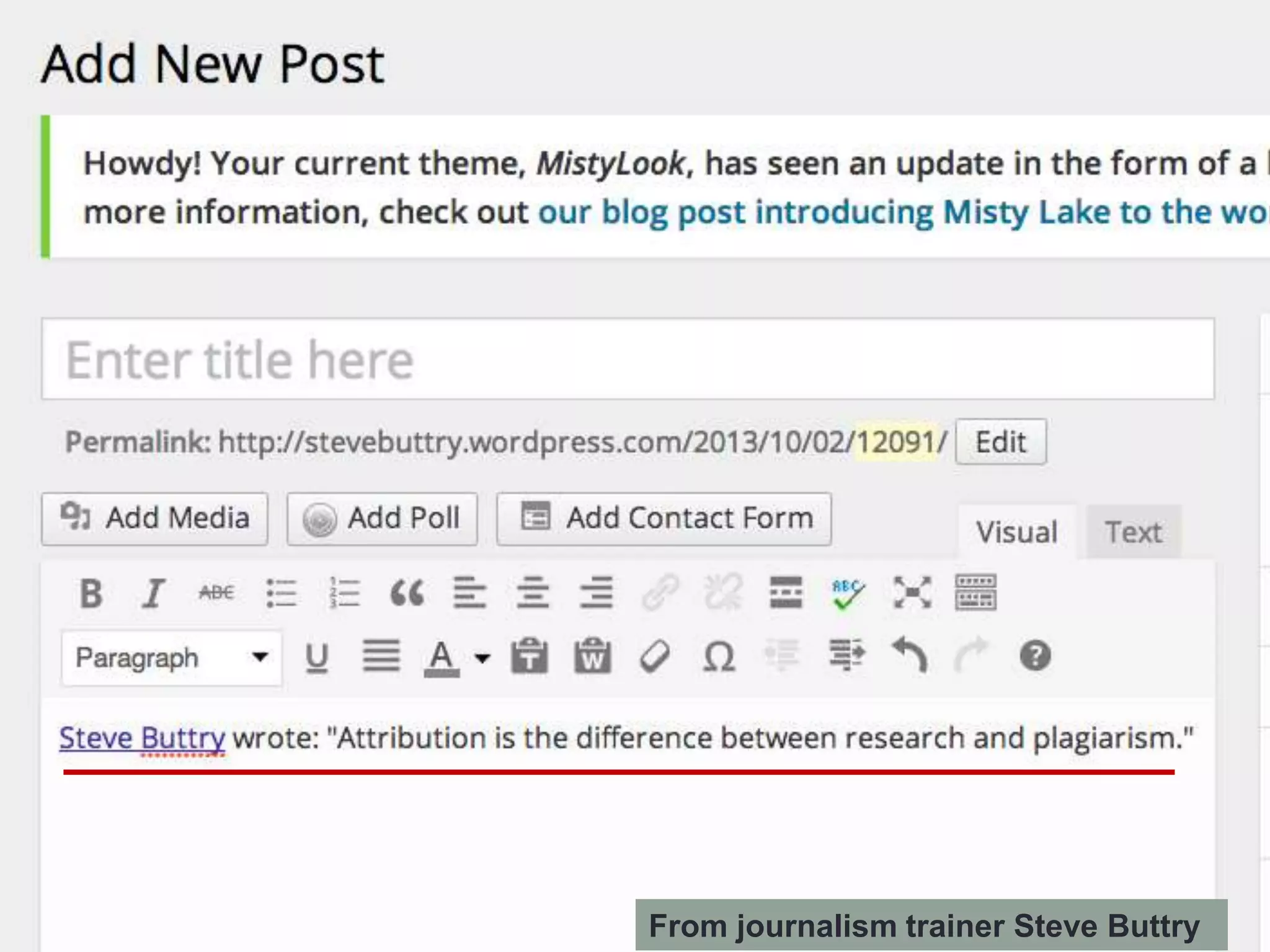 From journalism trainer Steve Buttry
 