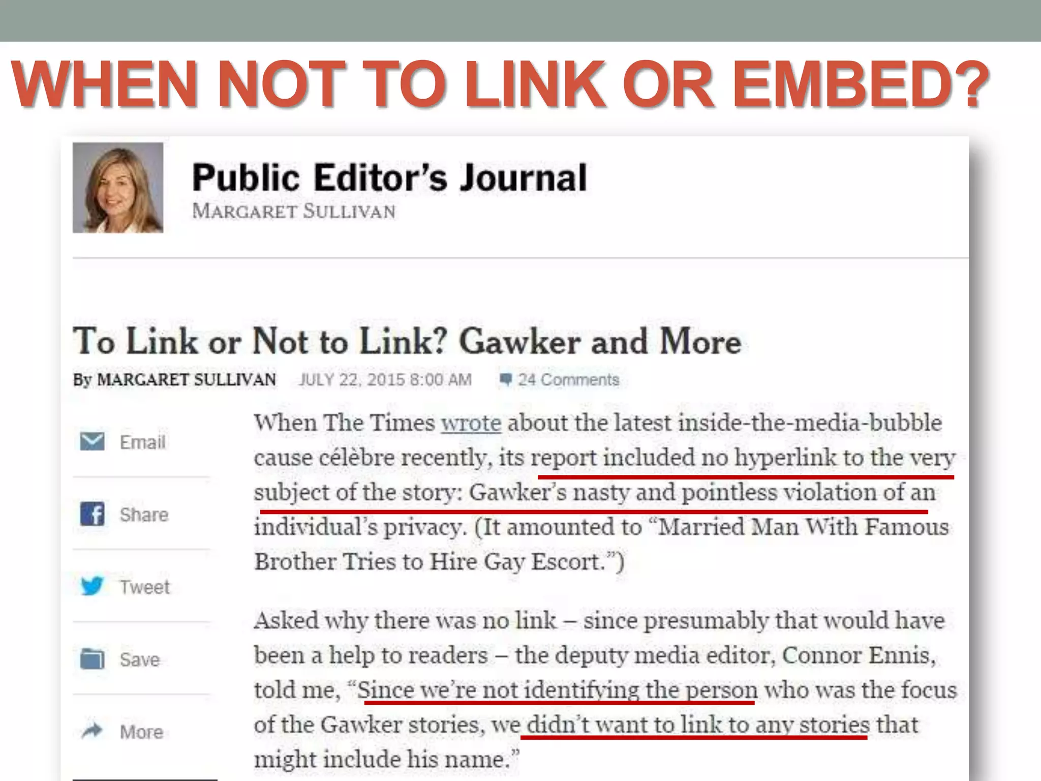 WHEN NOT TO LINK OR EMBED?
 