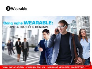 ❸Wearable
 