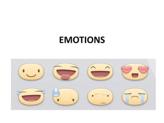 EMOTIONS
 