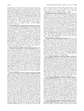 Article Journal of Medicinal Chemistry, 2009, Vol. 52, No. 15 4711
was heated to 55 °C for 16 h. The solvent was removed in vacuo,
and the resulting residue was partitioned between EtOAc (25
mL) and water (50 mL). The organic layer was separated, dried
with anhydrous MgSO4, and concentrated in vacuo to an oil.
The oil was purified by silica gel flash chromatography (∼100 g
of SiO2, 0-5% MeOH/CH2Cl2, gradient) to provide the title
compound 15 (145 mg, 19%). 1
H NMR (400 MHz, DMSO-d6) δ
1.68 (dt, J=6.57, 3.15 Hz, 4 H), 2.53 (br s, 4 H), 2.78 (t, J=6.04
Hz, 2 H), 4.03 (t, J=6.04 Hz, 2 H), 6.31 (br s, 1 H), 6.71 (dd, J=
8.72, 2.42 Hz, 1 H), 7.03 (d, J=2.15 Hz, 1 H), 7.23-7.29 (m, 2
H), 10.88 (br s, 1 H). LCMS (APCIþ
): mass calcd for
C14H18N2O, 230.3; m/z found 231 (M þ 1), 99%. HPLC:
98.9%, tR=10.32 min.
1-[2-(1H-Indol-5-yloxy)ethyl]piperidine-4-carboxylic Acid (16).
To a solution of 29 (145 mg, 0.46 mmol) in 5% EtOH/H2O (0.1
mL) was added 50% aqueous NaOH (0.07 mL, 1.15 mmol). The
mixture was stirred for 16 h at rt. The reaction mixture was
concentrated to ∼1
/2 volume and neutralized (pH ∼7) with 1 M
HCl. The solution was washed with 3 Â 20 mL of EtOAc. The
remaining aqueous layer was concentrated in vacuo to give a
crude residue, which was purified by preparatory thin layer
chromatography (C-18, 1:2 CH3CN/H2O) to provide the title
compound 16 (16.7 mg, 13%). LCMS (APCIþ
): mass calcd for
C16H20N2O3, 288.3; m/z found 289 (M þ 1), 99%. 1
H NMR (400
MHz, MeOH-d4) δ 2.07 (br s, 4 H), 2.39 (br s, 1 H), 2.99 (br s, 2
H), 3.40 (t, J=4.70 Hz, 2 H), 3.48 (d, 2 H), 4.30 (t, J=5.03 Hz, 2
H), 6.37 (d, J=2.95 Hz, 1 H), 6.83 (dd, J=8.72, 2.28 Hz, 1 H),
7.14 (d, J=2.28 Hz, 1 H), 7.20 (d, J=2.95 Hz, 1 H), 7.29 (d, J=
8.72 Hz, 1 H). HPLC: 95.9%, tR=10.25 min.
Pyridin-4-yl[4-(2-pyrrolidin-1-ylethoxy)phenyl]methanol (17).
To a solution of 27 (500 mg, 1.7 mmol) in MeOH (4 mL) was
added sodium borohydride (280 mg, 7.4 mmol) portionwise
over 5 min. The mixture was stirred at rt for 16 h and then
warmed to 40 °C for 4 h. The mixture was concentrated in vacuo,
and the resulting residue was partitioned between 50 mL of
saturated NH4Cl (aq) and EtOAc (25 mL). The organic layer
was washed with water (25 mL) and brine (25 mL), then dried
over Na2SO4, and concentrated in vacuo. The crude material
was purified by preparatory thin layer chromatography (SiO2,
10% 7 N NH3 in MeOH/CH2Cl2 (1:20), isocratic) to provide the
title compound 17 (18 mg, 4%). LCMS (APCIþ
): mass calcd for
C18H22N2O2, 298.3; m/z found 299 (M þ 1), 99%. 1
H NMR (400
MHz, DMSO-d6) δ 1.67 (t, J=3.09 Hz, 4 H), 2.76 (t, J=5.84 Hz,
2 H), 4.02 (t, J=5.90 Hz, 2 H), 5.65 (d, J=3.76 Hz, 1 H), 6.00 (d,
J=4.03 Hz, 1 H), 6.87 (d, J=8.59 Hz, 2 H), 7.26 (d, J=8.59 Hz,
2 H), 7.34 (d, J=5.77 Hz, 2 H), 8.47 (d, J=5.77 Hz, 2 H). HPLC:
97.7%, tR=3.19 min.
(R)-2-[4-(4-Thiophene-3-ylbenzoyl)phenoxymethyl]pyrrolidine
(18). In a pressure resistant vial, a suspension of 26 (250 mg, 0.5
mmol), thiophene-3-boronic acid (130 mg, 1 mmol), palladium-
(II) acetate (20 mg, 0.1 mmol), and triphenylphosphine (60 mg,
0.25 mmol) in DME (10 mL) was stirred, and a mixture of
K2CO3 (500 mg, 3 mmol) in EtOH (1 mL) and water (1 mL) was
added at rt. The tube was sealed, and the mixture was allowed to
stir at rt for 30 min, and then it was heated to 90 °C for 16 h. The
mixture was cooled to rt and poured into ice-water (200 mL).
The resulting material was extracted with EtOAc (250 mL). The
organic layers were washed with water (100 mL) and brine (100
mL), then dried over anhydrous Na2SO4. The solvent was
removed in vacuo to obtain the crude product. Purification
(∼75 g of SiO2, 0-20% EtOAc/hexanes, gradient) provided the
desired product, BOC-protected intermediate (130 mg, 60%),
which was used as such for the next step. To this material (50 mg,
0.1 mmol) dissolved in dioxane (2 mL) was added HCl (4 M in
dioxane, 2 mL) at 0 °C. The mixture was allowed to warm to rt
and was stirred for 16 h. The solvent was reduced to 1 mL, and
Et2O (15 mL) was added to form a precipitate. The resulting
solid was filtered and dried in vacuo to provide the title
compound 18 as a hydrochloride salt (30 mg, 80%). 1
H NMR
(400 MHz, DMSO-d6) δ 1.91-2.31 (m, 4H), 3.26-3.40 (m, 2H),
4.05-4.10 (m, 1H), 4.20-4.25 (m, 1H), 4.46 (dd, 1H, J1=10.8
Hz, J2=3.6 Hz), 7.16 (d, J=9.2 Hz, 2H), 7.53-7.57 (m, 2H),
7.78-7.87 (m, 7H). LCMS (APCIþ
): mass calcd for
C22H21NO2S, 363.5; m/z found 364.7 (M þ 1), 98%.
4-Iodophenyl)(4-methoxyphenyl)methanone (22). Nitroben-
zene (45 mL) was cooled in an ice bath and treated portionwise
with AlCl3 (13.5 g, 101 mmol, 1.15 equiv) and followed by
addition of 4-iodobenzoic acid chloride 21 (25 g, 94 mmol, 1.07
equiv) in nitrobenzene (25 mL) while maintaining a maximum of
10 °C. The reaction mixture was stirred at 0 °C for 10 min,
whereupon anisole (9.5 g, 88 mmol, 1 equiv) was added dropwise
in such a manner that the temperature didn0
t exceed 10 °C. The
solution was left to warm to rt overnight. The yellow suspension
was poured into ice-water (750 mL). The precipitate was
collected by filtration and washed with water (3 Â 25 mL).
Residue was dissolved in CH2Cl2 (1 L), washed sequentially with
aqueous NaHCO3 (2 Â 150 mL), dried over anhydrous MgSO4,
and concentrated in vacuo to provide the title product 22 (26.7 g,
90%). 1
H NMR (400 MHz, CDCl3) δ 3.89 (s, 3H), 6.96 (d, J=
8.4 Hz, 2H), 7.48 (d, J=8.0 Hz, 2H), 7.79 (d, J=8.4 Hz, 2H), 7.84
(d, J=8.0 Hz, 2H). MS (APCIþ
): mass calcd for C14H11IO2,
338.2; m/z found 339.3 (M þ 1).
(4-Hydroxyphenyl)(4-iodophenyl)methanone (23). To a solu-
tion of 22 (1.7 g, 14 mmol) in CH2Cl2 (20 mL) was added 1 M
BBr3 in CH2Cl2 (15 mL, 15 mmol) at -78 °C. The resulting
mixture was allowed to warm to rt and was stirred for 6 h. The
mixture was poured onto 50 mL of ice-water and extracted with
CH2Cl2 (2 Â 100 mL). The combined organic layers were
washed with water (50 mL) and brine (50 mL) and dried over
anhydrous Na2SO4. The solvent was removed in vacuo to obtain
the crude product which was purified by recrystallization from
acetone-EtOAc-hexane (∼1:2:1) to provide the desired pro-
duct 23 as a white solid (1.4 g, 85%). 1
H NMR (400 MHz,
CDCl3) δ 6.76 (d, J=8.5 Hz, 2 H), 6.92 (d, J=8.1 Hz, 2 H), 7.03
(d, J=8.3 Hz, 2 H), 7.60 (d, J=8.2 Hz, 2 H).
(R)-2-(Toluene-4-sulfonyloxymethyl)pyrrolidine-1-carboxylic
Acid tert-Butyl Ester (24). To a stirred solution of (R)-2-hydro-
xymethylpyrrolidine-1-carboxylic acid tert-butyl ester (12.0 g, 60
mmol) in pyridine (100 mL) at 5 °C is added p-toluenesulfonyl
chloride (11.6 g, 60 mmol). The mixture is allowed to warm to rt
and is stirred for 16 h. The solvent is removed in vacuo, and the
resulting residue was partitioned between EtOAc (500 mL) and
water (250 mL). The organic layerwas washedwithbrine(2 Â 125
mL) anddriedover anhydrous Na2SO4. The solvent was removed
in vacuo to obtain the product 24, which was used for the next
step without further purification (18.9 g, 90%). 1
H NMR (400
MHz, CDCl3) δ 1.39 (d, J=15.3 Hz, 9 H), 1.65 (br s, 2 H), 1.75-
1.85 (m,1 H), 1.87-1.98 (m,2 H),2.40 (d, J=8.9 Hz, 1 H),2.45 (s,
3 H), 3.30 (m, J=6.2 Hz, 1 H), 3.81-4.02 (m, 1 H), 4.06-4.12 (m,
1 H), 7.35 (d, J=4.2 Hz, 2 H), 7.78 (d, J=8.2 Hz, 2 H).
(R)-2-(4-Benzylaminophenoxymethyl)pyrrolidine-1-carboxy-
lic Acid tert-Butyl Ester (25). To a solution of 4-benzylamino-
phenol (200 mg, 1 mmol) in DMF (3 mL) at 0-5 °C was added
NaH (60% in mineral oil, 48 mg, 1.2 mmol) at 0-5 °C. The
mixture was stirred at rt for 15 min. A solution of 24 (356 mg, 1
mmol) inDMF(2mL) wasaddedtothe above mixtureat0-5 °C.
The reaction mixture was warmed to rt and then heated to 90 °C
for 15 h. The resulting mixture was concentrated in vacuo and
partitioned between 25 mL of saturated NaHCO3 (aq) and 25 mL
of EtOAc. The organic layer was separated, dried over anhydrous
MgSO4, and concentrated in vacuo to obtain ∼400 mg of crude
product, which was purified by flash chromatography (∼50 g of
SiO2, 12% EtOAc/hexanes, isocratic) to provide the desired
product 25 (169 mg, 44%). 1
H NMR (400 MHz, CDCl3) δ 1.47
(s, 9 H), 1.78-2.10 (m, 4 H), 3.26-3.47 (m, 2 H), 3.64-3.76 (m, 1
H), 3.76-3.90 (m, 1 H), 3.99-4.18 (m, 2 H), 4.29 (s, 2 H), 6.60 (d,
J=8.7 Hz, 2 H), 6.80 (d, J=8.1 Hz, 2 H), 7.29-7.41 (m, 5 H).
(R)-2-[4-(4-Iodobenzoyl)phenoxymethyl]pyrrolidine-1-carboxy-
lic Acid tert-Butyl Ester (26). To a suspension of NaH (60% in
mineral oil, 60 mg, 1.5 mmol) in DMF (10 mL) at 0 °C was added
 