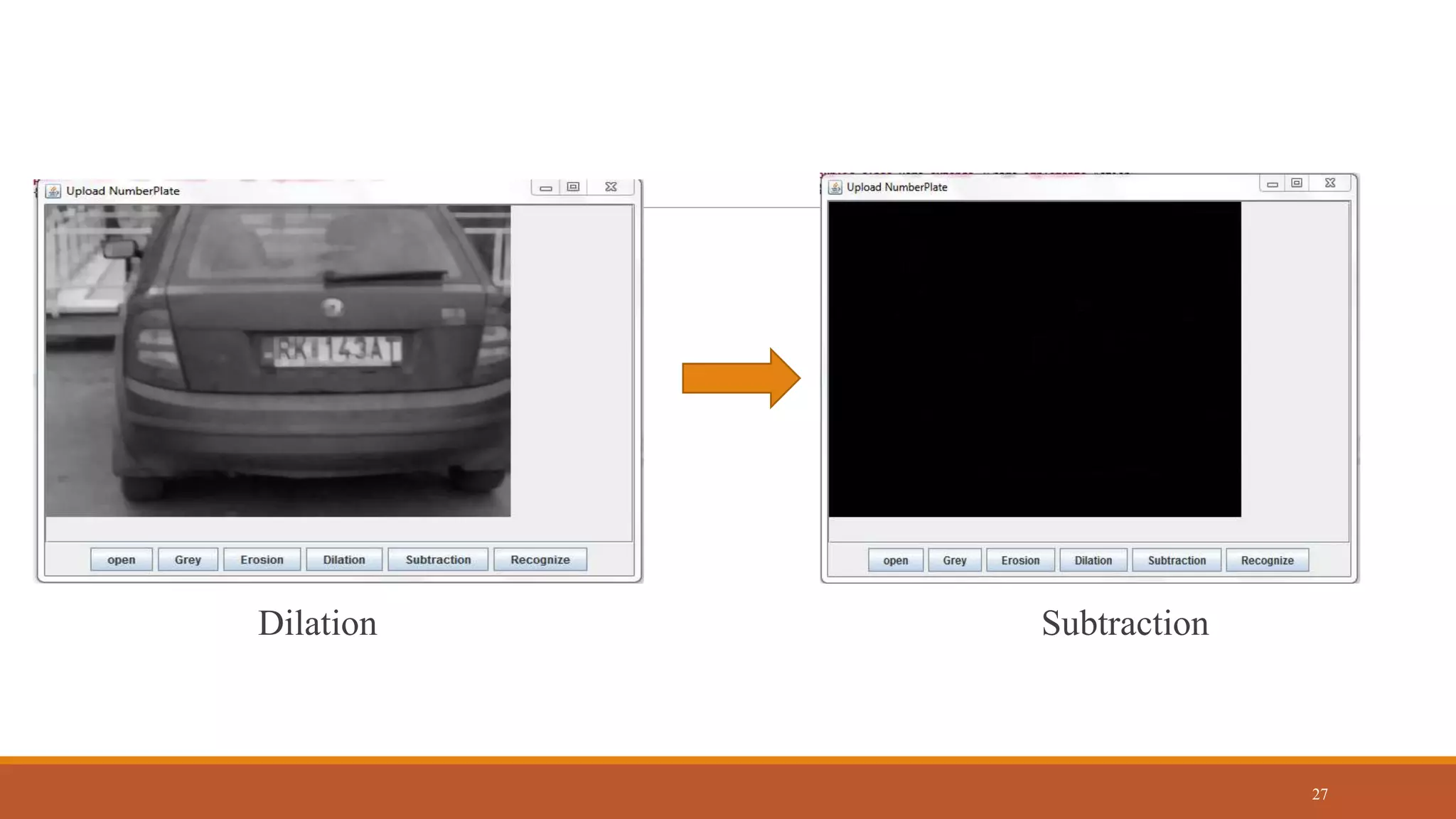 Dilation Subtraction
27
 