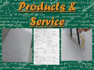 Products &Products &
ServiceService
 