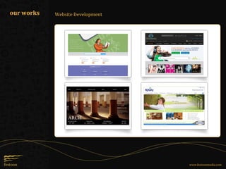 Website Development
www.festoonmedia.com
our works
 