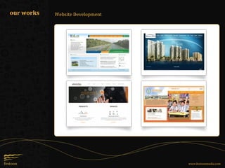 Website Development
www.festoonmedia.com
our works
 