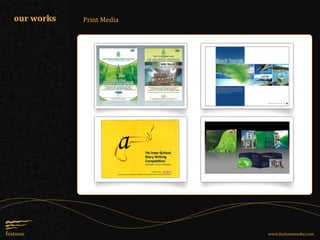 Print Media
www.festoonmedia.com
our works
 