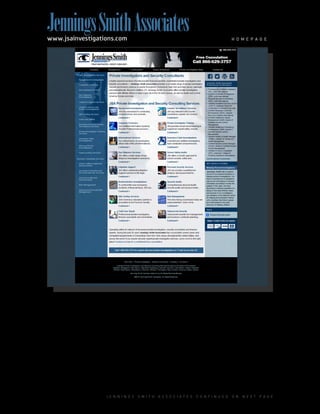 JenningsSmithAssociateswww.jsainvestigations.com
J E N N I N G S S M I T H A S S O C I A T E S C O N T I N U E D O N N E X T P A G E
H O M E P A G E
 