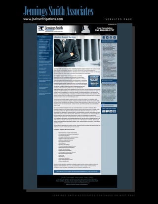 JenningsSmithAssociateswww.jsainvestigations.com S E R V I C E S P A G E
J E N N I N G S S M I T H A S S O C I A T E S C O N T I N U E D O N N E X T P A G E
 