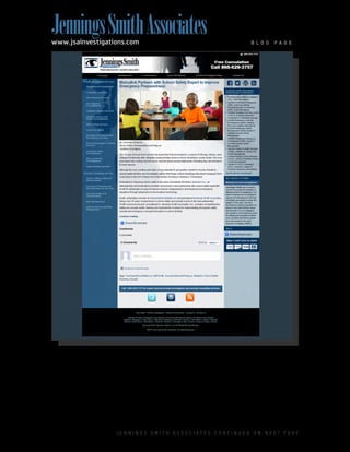 JenningsSmithAssociateswww.jsainvestigations.com B L O G P A G E
J E N N I N G S S M I T H A S S O C I A T E S C O N T I N U E D O N N E X T P A G E
 
