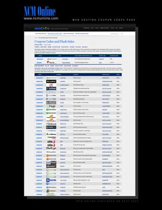 W E B H O S T I N G C O U P O N C O D E S P A G E
N C M O N L I N E C O N T I N U E D O N N E X T P A G E
NCMOnlinewww.ncmonline.com
 