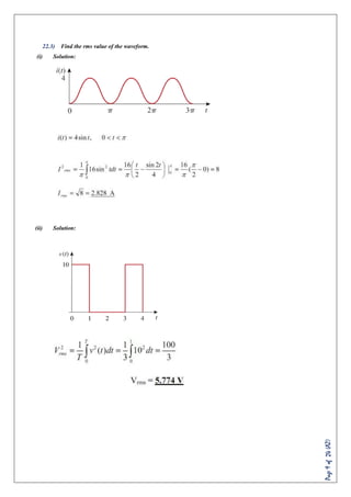 Page9of24(AZ)
22.3) Find the rms value of the waveform.
(i) Solution:
(ii) Solution:
 