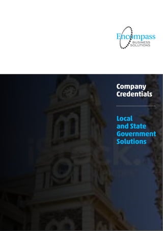 Company
Credentials
Local
and State
Government
Solutions
 