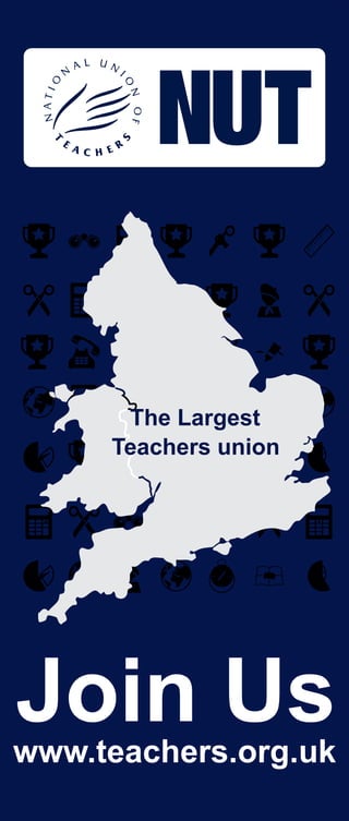 Join Uswww.teachers.org.uk
The Largest
Teachers union
 