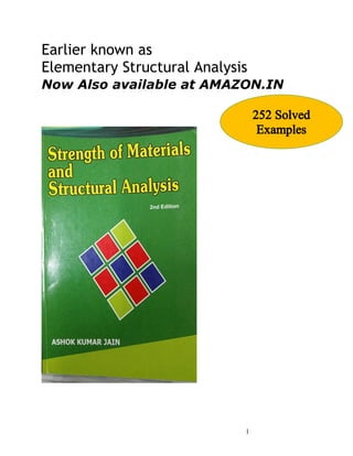 1
Earlier known as
Elementary Structural Analysis
Now Also available at AMAZON.IN
 