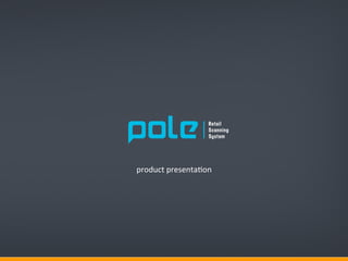 product	
  presenta-on	
  
 