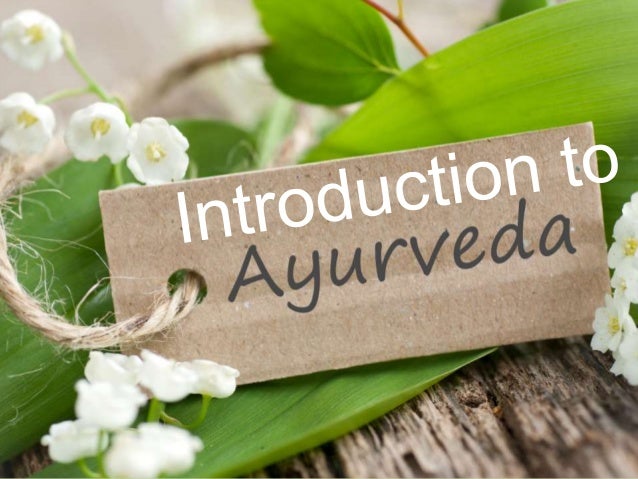Introtoayurveda
