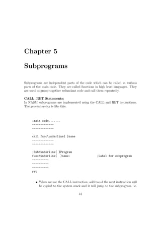 cant 
32 bits in EDX and the others in EAX) and the second number in EBX:ECX. 
Then we perform addition as follows 
Eg: 
22 
 