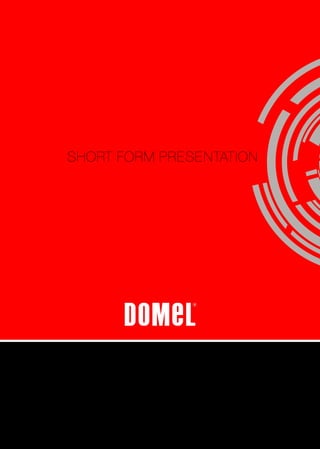 Company Short Form DOMEL - Introduction
