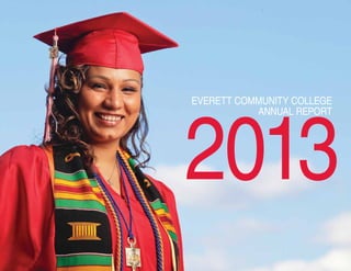 Everett community college
Annual Report
2013
 