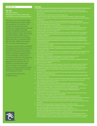 ÝÑÒÌßÝÌ ËÍ
ßÝÛ ËÍß
ìíê É¿´²«¬ Í¬®»»¬
Ð¸·´¿¼»´°¸·¿ô Ðß ïçïðêô Ë²·¬»¼ Í¬¿¬»-
©©©ò¿½»¹®±«°ò½±³ñ«-ñ°®·ª¿½§°®±¬»½¬·±²
ßÝÛ Ù®±«° ·­ ±²» ±º ¬¸» ©±®´¼Ž­ ´¿®¹»­¬
³«´¬·´·²» °®±°»®¬§ ¿²¼ ½¿-«¿´¬§ ·²-«®»®-ò
É·¬¸ ±°»®¿¬·±²- ·² ëì ½±«²¬®·»-ô ßÝÛ
°®±ª·¼»- ½±³³»®½·¿´ ¿²¼ °»®-±²¿´
°®±°»®¬§ ¿²¼ ½¿-«¿´¬§ ·²-«®¿²½»ô °»®-±²¿´
¿½½·¼»²¬ ¿²¼ -«°°´»³»²¬¿´ ¸»¿´¬¸
·²-«®¿²½»ô ®»·²-«®¿²½» ¿²¼ ´·º» ·²-«®¿²½»
¬± ¿ ¼·ª»®-» ¹®±«° ±º ½´·»²¬-ò ßÝÛ Ô·³·¬»¼ô
¬¸» °¿®»²¬ ½±³°¿²§ ±º ßÝÛ Ù®±«°ô ·-
´·-¬»¼ ±² ¬¸» Ò»© Ç±®µ Í¬±½µ Û¨½¸¿²¹»
øÒÇÍÛæ ßÝÛ÷ ¿²¼ ·- ¿ ½±³°±²»²¬ ±º ¬¸»
ÍúÐ ëðð ·²¼»¨ò ß¼¼·¬·±²¿´ ·²º±®³¿¬·±²
½¿² ¾» º±«²¼ ¿¬ ©©©ò¿½»¹®±«°ò½±³ò
Ì¸» ±°·²·±²- ¿²¼ ¬¸» °±-·¬·±²- »¨°®»--»¼
·² ¬¸·­ °¿°»® ¿®» ¬¸» ¿«¬¸±®Ž­ ±©² ¿²¼ ²±¬
²»½»--¿®·´§ ¬¸±-» ±º ¿²§ ßÝÛ ½±³°¿²§ò
×²-«®¿²½» ·- °®±ª·¼»¼ ¾§ ßÝÛ ß³»®·½¿²
×²-«®¿²½» Ý±³°¿²§ô Ð¸·´¿¼»´°¸·¿ô Ðßô ±®
·² -±³» ¶«®·-¼·½¬·±²-ô ±¬¸»® ·²-«®¿²½»
½±³°¿²·»- ·² ßÝÛ Ù®±«°ò Ì¸·- °«¾´·½¿¬·±²
·- º±® »¼«½¿¬·±²¿´ °«®°±-»- ±²´§ò Ì¸»
-«¹¹»-¬·±²- ¿²¼ ·²º±®³¿¬·±² ¿®» ²±¬
·²¬»²¼»¼ ¬± ¾» °®±º»--·±²¿´ ±® ´»¹¿´
¿¼ª·½»ò Ì¸» ¿¼ª·½» ±º ¿ ½±³°»¬»²¬
¿¬¬±®²»§ ±® ±¬¸»® °®±º»--·±²¿´- -¸±«´¼ ¾»
-±«¹¸¬ °®·±® ¬± ¿°°´§·²¹ ¬¸·- ·²º±®³¿¬·±²
¬± ¿ °¿®¬·½«´¿® -»¬ ±º º¿½¬-ò
Ý±°§®·¹¸¬ w îðïìô ßÝÛ Ù®±«°ò
ß´´ ®·¹¸¬- ®»-»®ª»¼ò
Û²¼²±¬»-æ
ï Ò×ÍÌ Ü»º·²·¬·±² ±º Ý´±«¼ Ý±³°«¬·²¹æ ¸¬¬°æññ½-®½ò²·-¬ò¹±ªñ°«¾´·½¿¬·±²-ñ²·-¬°«¾-ñèððóïìëñÍÐèððóïìëò°¼º
Ò×ÍÌ Ý´±«¼ Ý±³°«¬·²¹ Í§²±°-·- ¿²¼ Î»½±³³»²¼¿¬·±²-æ ¸¬¬°æññ½-®½ò²·-¬ò¹±ªñ°«¾´·½¿¬·±²-ñ²·-¬°«¾-ñèððóïìêñ
-°èððóïìêò°¼º
Ý´±«¼ Í»½«®·¬§ ß´´·¿²½» É»¾ Í·¬»æ ¸¬¬°-æññ½´±«¼-»½«®·¬§¿´´·¿²½»ò±®¹ñ
ÐÝ× Í»½«®·¬§ Ý±«²½·´Ž­ Ù«·¼¿²½»æ ¸¬¬°­æññ©©©ò°½·­»½«®·¬§­¬¿²¼¿®¼­ò±®¹ñ°¼º­ñ°®ÁïíðîðëÁÝ´±«¼ÁÍ×Ùò°¼º
ÐÝ× Í»½«®·¬§ Ý±«²½·´ Ù«·¼¿²½» ±² Ê·®¬«¿´·¦¿¬·±²æ ¸¬¬°-æññ©©©ò°½·-»½«®·¬§-¬¿²¼¿®¼-ò±®¹ñ¼±½«³»²¬-ñÊ·®¬«¿´·¦¿¬·±²Á
×²º±Í«°°Áªîò°¼º
î Ì¸» ®»³¿·²·²¹ ïì °»®½»²¬ ±º ßÝÛŽ­ Ð®±º»­­·±²¿´ Î·­µ °±´·½§¸±´¼»®­ «¬·´·¦» ¸§¾®·¼ ½´±«¼ ¼»°´±§³»²¬ò
í Õ«½¸´»®ô Ó¿®¹¿®»¬ò Ó±¾·´» Î»¬¿·´ Ì®¿ºº·½ Î»°®»-»²¬- íë °»®½»²¬ ±º ¬¸» Ì¸¿²µ-¹·ª·²¹ Ø±´·¼¿§ Ì®¿ºº·½ò ßµ¿³¿·ò½±³
øîðïí÷ò ¸¬¬°-æññ¾´±¹-ò¿µ¿³¿·ò½±³ñ®»¬¿·´ó½±³³»®½»ñ
ì Ú´·²¼»®-ô Õ¿®´ò ß³¿¦±² É»¾ Í»®ª·½»- Î»¿½¸»- ×¬- è¬¸ Þ·®¬¸¼¿§ò Ý±³°«¬»®É»»µ´§ò½±³ øîðïì÷ò
¸¬¬°æññ©©©ò½±³°«¬»®©»»µ´§ò½±³ñ²»©-ñîîìðîïêïðíñß³¿¦±²ó©»¾ó-»®ª·½»-óßÉÍó®»¿½¸»-ó·¬-óè¬¸ó¾·®¬¸¼¿§
ë Ü¿ª»²°±®¬ô Ì¸±³¿­ò Ì¸» Ò»© Ý×Ñ ×­›¿²¼ ß²¿´§¬·½¿´ ÝÌÑáô Ñ²´·²»òÉÍÖò½±³ øîðïì÷ò ¸¬¬°æññ¾´±¹­ò©­¶ò½±³ñ
½·±ñîðïìñðíñïîñ¬¸»ó²»©ó½·±ó·-ó¿²ó¿²¿´§¬·½¿´ó½¬±ñ
ê Ü·®»½¬·ª» çëñìêñÛÝ ±º ¬¸» Û«®±°»¿² Ð¿®´·¿³»²¬ ¿²¼ ±º ¬¸» Ý±«²½·´ ±º îì Ñ½¬±¾»® ïççë ±² ¬¸» °®±¬»½¬·±² ±º
·²¼·ª·¼«¿´- ©·¬¸ ®»¹¿®¼ ¬± ¬¸» °®±½»--·²¹ ±º °»®-±²¿´ ¼¿¬¿ ¿²¼ ±² ¬¸» º®»» ³±ª»³»²¬ ±º -«½¸ ¼¿¬¿ øïççë÷ò
¸¬¬°æññ¬·²§«®´ò½±³ñê¹°µ®¿ª
é Û¼©¿®¼­ É·´¼³¿² Ð¿´³»® ÔÔÐò Ûª»®§±²»Ž­ Ò·¹¸¬³¿®»æ Ð®·ª¿½§ ¿²¼ Ü¿¬¿ Þ®»¿½¸ Î·­µ­ò Û¼©¿®¼­É·´¼³¿²ò½±³
øîðïí÷ò ¸¬¬°æññ©©©ò»¼©¿®¼-©·´¼³¿²ò½±³ñº·´»-ñÐ«¾´·½¿¬·±²ñ½»ìéêëë¼óëèêèóìç¼íóççðïó»ê»ºðêíëð»êèñ
Ð®»-»²¬¿¬·±²ñÐ«¾´·½¿¬·±²ß¬¬¿½¸³»²¬ñ»èïèð¼ç»óéê¿êóì¾èêóèïëíó»èéíºèºëºç¼½ñÛ¼©¿®¼-É·´¼³¿²Ð®·ª¿½§
É¸·¬»Ð¿°»®Ó¿§îðïíò°¼º
Í½¸»½¬³¿²ô Ö±»´ò Ð®»óÝ´±«¼ Û²½®§°¬·±² Ý±«´¼ Ð®»ª»²¬ Í«®®»°¬·¬·±«- Ù±ª»®²³»²¬ Ü¿¬¿ Ý±´´»½¬·±²ò Ñ²´·²»òÉÍÖò½±³
øîðïí÷ò ¸¬¬°æññ±²ò©-¶ò½±³ñïéË®ìÙÏ
Ð»®»¦ô Ûª¿²ò ÒÍß Í»½®»½§ Ð®±³°¬- ¿ Ð«-¸¾¿½µò É¿´´ Í¬®»»¬ Ö±«®²¿´ øîðïí÷ò ¸¬¬°æññ±²ò©-¶ò½±³ñïð¿²¸ÍË
Ûº®¿¬·ô ß³·®ò Ù±±¹´» ß-µ- º±® ß°°®±ª¿´ ¬± Î»°±®¬ ÒÍß Ü¿¬¿ Î»¯«»-¬-ò É¿´´ Í¬®»»¬ Ö±«®²¿´ øîðïí÷ò
¸¬¬°æññ±²ò©-¶ò½±³ñïïé¦Ø¬ª
è Þ®¿½§ô Ö»¼·¼·¿¸ò Û«®±°»¿² Ð¿®´·¿³»²¬ Ê±¬»- ·² Ú¿ª±® ±º Ð®±°±-»¼ Ü¿¬¿ Ð®±¬»½¬·±² Î»º±®³ò Ð®·ª¿½§ß--±½·¿¬·±²ò±®¹
øîðïì÷ò ¸¬¬°-æññ©©©ò°®·ª¿½§¿--±½·¿¬·±²ò±®¹ñ°®·ª¿½§Á¬®¿½µ»®ñ°±-¬ñ»«®±°»¿²Á°¿®´·¿³»²¬Áª±¬»-Á·²Áº¿ª±®Á±ºÁ
°®±°±-»¼Á¼¿¬¿Á°®±¬»½¬·±²Á®»º±®³
ç É¿´´¿½»ô Ó¿¬¬¸»©ò Ì¸» Ð®±¾´»³ É·¬¸ Ò±·-§ Ò»·¹¸¾±®- ·² ¬¸» Ý´±«¼ò ß´´Ì¸·²¹-Üò½±³ øîðïí÷ò
¸¬¬°æññ¿´´¬¸·²¹-¼ò½±³ñîðïíðîîëñ¬¸»ó°®±¾´»³ó©·¬¸ó²±·-§ó²»·¹¸¾±®-ó·²ó¬¸»ó½´±«¼ñ
ïð Ó±-¸»®ô Î·½¸¿®¼ò Ý´±«¼ Ý±³°«¬·²¹ Î·-µ-ò ×ÍÍß Ö±«®²¿´ øîðïï÷ò ¸¬¬°æññ©©©ò»¨°»®·-ò«-ñÉ»¾-·¬»óÚ·´»óÐ·´»ñß®¬·½´»-ñ
Û¨°»®·-ñÚ×ÒÁÝ´±«¼óÝ±³°«¬·²¹óÎ·-µ-Áðéïïïïò°¼º
ïï Ý¿´·º±®²·¿ Ý·ª·´ Ý±¼» y ïéçèòèî
ïî •Ì¸» ½±²½»°¬ ±º °®·ª¿½§ ¾§ ¼»-·¹² ·²½´«¼»- ´·³·¬¿¬·±²- ±² ¼¿¬¿ ½±´´»½¬·±² ¿²¼ ®»¬»²¬·±²ô ¿- ©»´´ ¿- ®»¿-±²¿¾´»
-»½«®·¬§ ¿²¼ ¼¿¬¿ ¿½½«®¿½§ò Þ§ ½±²-·¼»®·²¹ ¿²¼ ¿¼¼®»--·²¹ °®·ª¿½§ ¿¬ »ª»®§ -¬¿¹» ±º °®±¼«½¬ ¿²¼ -»®ª·½»
¼»ª»´±°³»²¬ô ½±³°¿²·»- ½¿² -¸·º¬ ¬¸» ¾«®¼»² ¿©¿§ º®±³ ½±²-«³»®- ©¸± ©±«´¼ ±¬¸»®©·-» ¸¿ª» ¬± -»»µ ±«¬
°®·ª¿½§ °®±¬»½¬·ª» °®¿½¬·½»­ ¿²¼ ¬»½¸²±´±¹·»­òŒ Ð®±¬»½¬·²¹ Ý±²­«³»® Ð®·ª¿½§ ·² ¿² Û®¿ ±º Î¿°·¼ Ý¸¿²¹»ò
ÚÌÝ Î»°±®¬ øîðïî÷ò
ïí Ü»°¿®¬³»²¬ ±º Ø±³»´¿²¼ Í»½«®·¬§ô Ð®·ª¿½§ Ñºº·½»ò Ð®·ª¿½§ ×³°¿½¬ ß--»--³»²¬-ò ¸¬¬°æññ©©©ò¼¸-ò¹±ªñ°®·ª¿½§ó
±ºº·½»ó°®·ª¿½§ó·³°¿½¬ó¿--»--³»²¬-ó°·¿
ïì Ö¿²--»²ô Ý±®§ò Þ®·²¹ Ç±«® Ñ©² Ý´±«¼ øÞÇÑÝ÷ò Ì»½¸±°»¼·¿ò½±³ò ¸¬¬°æññ©©©ò¬»½¸±°»¼·¿ò½±³ñ¼»º·²·¬·±²ñîçðêçñ
¾®·²¹ó§±«®ó±©²ó½´±«¼ó¾§±½
ïë Ì¸» Ý´±«¼ Í»½«®·¬§ ß´´·¿²½» °®±ª·¼»- ¿ ¯«»-¬·±²²¿·®» ¿ª¿·´¿¾´» ·² -°®»¿¼-¸»»¬ º±®³¿¬ô ©·¬¸ ¿ -»¬ ±º ¯«»-¬·±²- ¬¸¿¬
¿ ½´±«¼ ½±²­«³»® ¿²¼ ½´±«¼ ¿«¼·¬±® ½¿² °±­» ¬± ¿ ½´±«¼ °®±ª·¼»®òŒ Ì¸» ¯«»­¬·±²²¿·®» ½¿² ¾» º±«²¼ ¿¬
¸¬¬°-æññ½´±«¼-»½«®·¬§¿´´·¿²½»ò±®¹ñ®»-»¿®½¸ñ½¿·ñò
ïê Ê¿®·±«­ ­¬¿²¼¿®¼­ ¬¸¿¬ ½«®®»²¬´§ »¨·­¬ ·²½´«¼» Ò×ÍÌô ÚÛÜÎßÓÐ ¿²¼ Ö¿°¿²Ž­ ½´±«¼ ­»½«®·¬§ ­¬¿²¼¿®¼­ò
Ö¿°¿²Ž­ Ý´±«¼ Í»½«®·¬§ Î«´»­ Í»¬ ¬± Þ»½±³» Ù´±¾¿´ Í¬¿²¼¿®¼ò ß­·¿òÒ·µµ»·ò½±³ øîðïì÷ò ¸¬¬°æññ¿­·¿ò²·µµ»·ò½±³ñ
Ð±´·¬·½-óÛ½±²±³§ñÛ½±²±³§ñÖ¿°¿²ó-ó½´±«¼ó-»½«®·¬§ó®«´»-ó-»¬ó¬±ó¾»½±³»ó¹´±¾¿´ó-¬¿²¼¿®¼ò
ïé Õ»°»-ô Þ»² ¿²¼ Î¿½µ-°¿½» Ø±-¬·²¹ò Ë²¼»®-¬¿²¼·²¹ ¬¸» Ý´±«¼ Ý±³°«¬·²¹ Í¬¿½µæ Í¿¿- Ð¿¿-ô ×¿¿-ò Ý´±«¼ Ëô
Ü·ª»®-·¬§ Ô·³·¬»¼ øîðïï÷ò ¸¬¬°æññ¾®±¿¼½¿-¬ò®¿½µ-°¿½»ò½±³ñ¸±-¬·²¹Áµ²±©´»¼¹»ñ©¸·¬»°¿°»®-ñ
Ë²¼»®-¬¿²¼·²¹ó¬¸»óÝ´±«¼óÝ±³°«¬·²¹óÍ¬¿½µò°¼º
ïè Ð¸²»¿¸ô Û´´§²»ò Ú·ª» Í»½«®·¬§ Î·-µ- ±º Ó±ª·²¹ Ü¿¬¿ ·² ÞÇÑÜ Û®¿ò ÆÜÒ»¬ò½±³ øîðïí÷ò ¸¬¬°æññ©©©ò¦¼²»¬ò½±³ñ
º·ª»ó-»½«®·¬§ó®·-µ-ó±ºó³±ª·²¹ó¼¿¬¿ó·²ó¾§±¼ó»®¿óéððððïðêêëñ
Þ¿´¼©·²ô Ý¿®±´·²»ò Ì±° Ú·ª» ÞÇÑÜ Ð®±¾´»³- ¿²¼ ß°° Í±´«¬·±²-ò Ý±³°«¬»®É»»µ´§ò½±³ øîðïí÷ò
¸¬¬°æññ©©©ò½±³°«¬»®©»»µ´§ò½±³ñ¾´±¹-ñ·²-°»½¬ó¿ó¹¿¼¹»¬ñîðïíñðèñ¬±°óº·ª»ó¾§±¼ó°®±¾´»³-ó¿²¼ó¿°°ó-±´«¬·±²-ò¸¬³´
Ø§³¿²ô Ö±²ò Ü±²Ž¬ Ú±®¹»¬ Ì¸»­» Ú·ª» Í»½«®·¬§ ×­­«»­ ·² Ç±«® ÞÇÑÜ Ð±´·½§ò É±®µº±®½»ò½±³ øîðïî÷ò
¸¬¬°æññ©©©ò©±®µº±®½»ò½±³ñ¾´±¹-ñíó¬¸»ó°®¿½¬·½¿´ó»³°´±§»®ñ°±-¬ñ¼±²ó¬óº±®¹»¬ó¬¸»-»óº·ª»ó-»½«®·¬§ó·--«»-ó·²ó§±«®ó
¾§±¼ó°±´·½§
ïç Û¿-¬©±±¼ô Þ®·¿²ò Þ·¹ Ü¿¬¿ ß²¿´§¬·½- Ë-» Ý¿-»- º±® Ø»¿´¬¸½¿®» ×Ìò Ñ²´·²»òÝ×Ñò½±³ øîðïí÷ò
¸¬¬°æññ©©©ò½·±ò½±³ñ-´·¼»-¸±©ñ¼»¬¿·´ñïîêìçíñÞ·¹óÜ¿¬¿óß²¿´§¬·½-óË-»óÝ¿-»-óº±®óØ»¿´¬¸½¿®»ó×Ìý-´·¼»ê ññ
Þ·®¼ô Ö«´·»ò í É¿§- Ø»¿´¬¸½¿®» Ñ®¹- Ë-» Þ·¹ Ü¿¬¿ò Ú·»®½»Ø»¿´¬¸×Ìò½±³ øîðïí÷ò
¸¬¬°æññ©©©òº·»®½»¸»¿´¬¸·¬ò½±³ñ-¬±®§ñíó©¿§-ó¸»¿´¬¸½¿®»ó±®¹-ó«-»ó¾·¹ó¼¿¬¿ñîðïíóïïóðïññ
Ù®±»²º»´¼¬ô Ì±³ò Ó±®¹¿² Í¬¿²´»§ Ì¿µ»- ±² Þ·¹ Ü¿¬¿ ©·¬¸ Ø¿¼±±°ò Ú±®¾»- øîðïî÷ò ¸¬¬°æññ©©©òº±®¾»-ò½±³ñ-·¬»-ñ
¬±³¹®±»²º»´¼¬ñîðïîñðëñíðñ³±®¹¿²ó-¬¿²´»§ó¬¿µ»-ó±²ó¾·¹ó¼¿¬¿ó©·¬¸ó¸¿¼±±°ñ
Ó¿²§·µ¿ô Ö¿³»-å Ý¸«·ô Ó·½¸¿»´å Þ®±©²ô Þ®¿¼å Þ«¹¸·²ô Ö¿½¯«»-å Ü±¾¾-ô Î·½¸¿®¼å Î±¨¾«®¹¸ô Ý¸¿®´»-å Þ§»®-ô
ß²¹»´¿ Ø«²¹ò Þ·¹ Ü¿¬¿æ Ì¸» Ò»¨¬ Ú®±²¬·»® º±® ×²²±ª¿¬·±²ô Ý±³°»¬·¬·±²ô ¿²¼ Ð®±¼«½¬·ª·¬§ò Ó½Õ·²-»§ ú Ý±³°¿²§
øîðïï÷ò ¸¬¬°æññ©©©ò³½µ·²-»§ò½±³ñ·²-·¹¸¬-ñ¾«-·²»--Á¬»½¸²±´±¹§ñ¾·¹Á¼¿¬¿Á¬¸»Á²»¨¬Áº®±²¬·»®Áº±®Á·²²±ª¿¬·±²
 