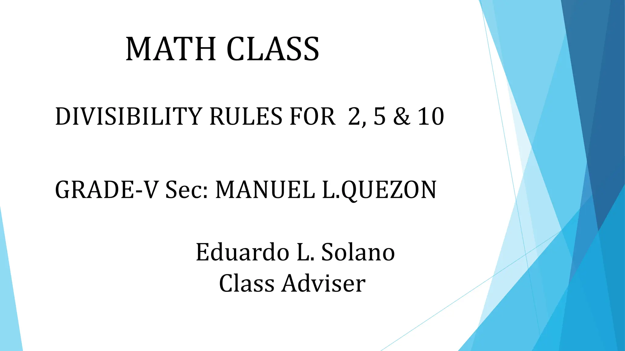 Presentation1.pptx Divisibility Rules Grade 5 | PPTX