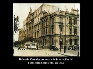 Bolsa de Cereales en un ala de la estación del  Ferrocarril Sarmiento, en 1932.   