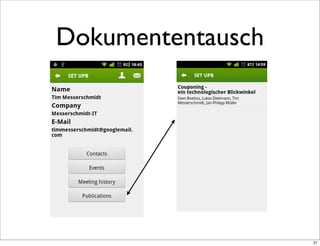 Dokumententausch




                   21
 