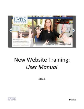 New Website Training:
User Manual
2013
 
