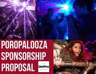 PoroPaloozA
Sponsorship
Proposal
 