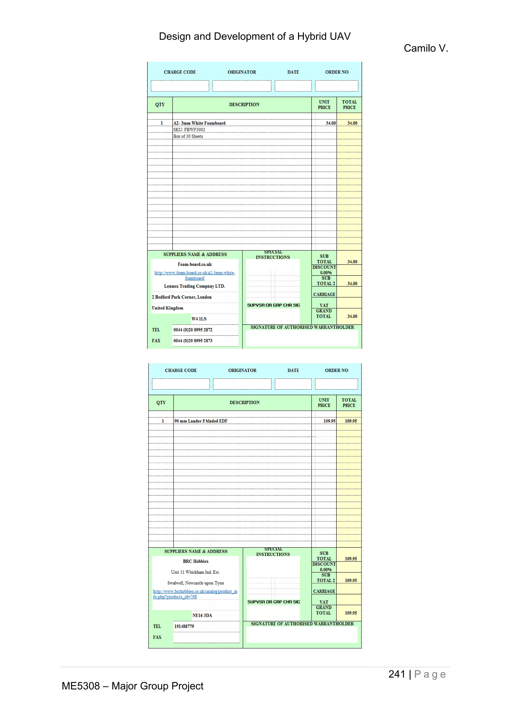 Design and Development of a Hybrid UAV
Camilo V.
241 | P a g e
ME5308 – Major Group Project
 