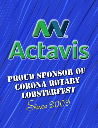 Proud sponsor Of
Corona Rotary
Lobsterfest
Since 2009
 